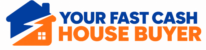Your Fast Cash House Buyer